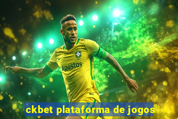 ckbet plataforma de jogos